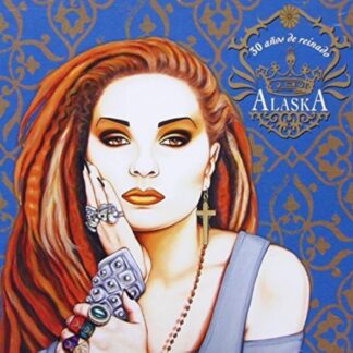 VINILO ALASKA / 30 AÑOS DE REINADO