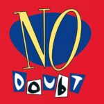 VINILO NO DOUBT 25 TH ANIVERSARY EDITION
